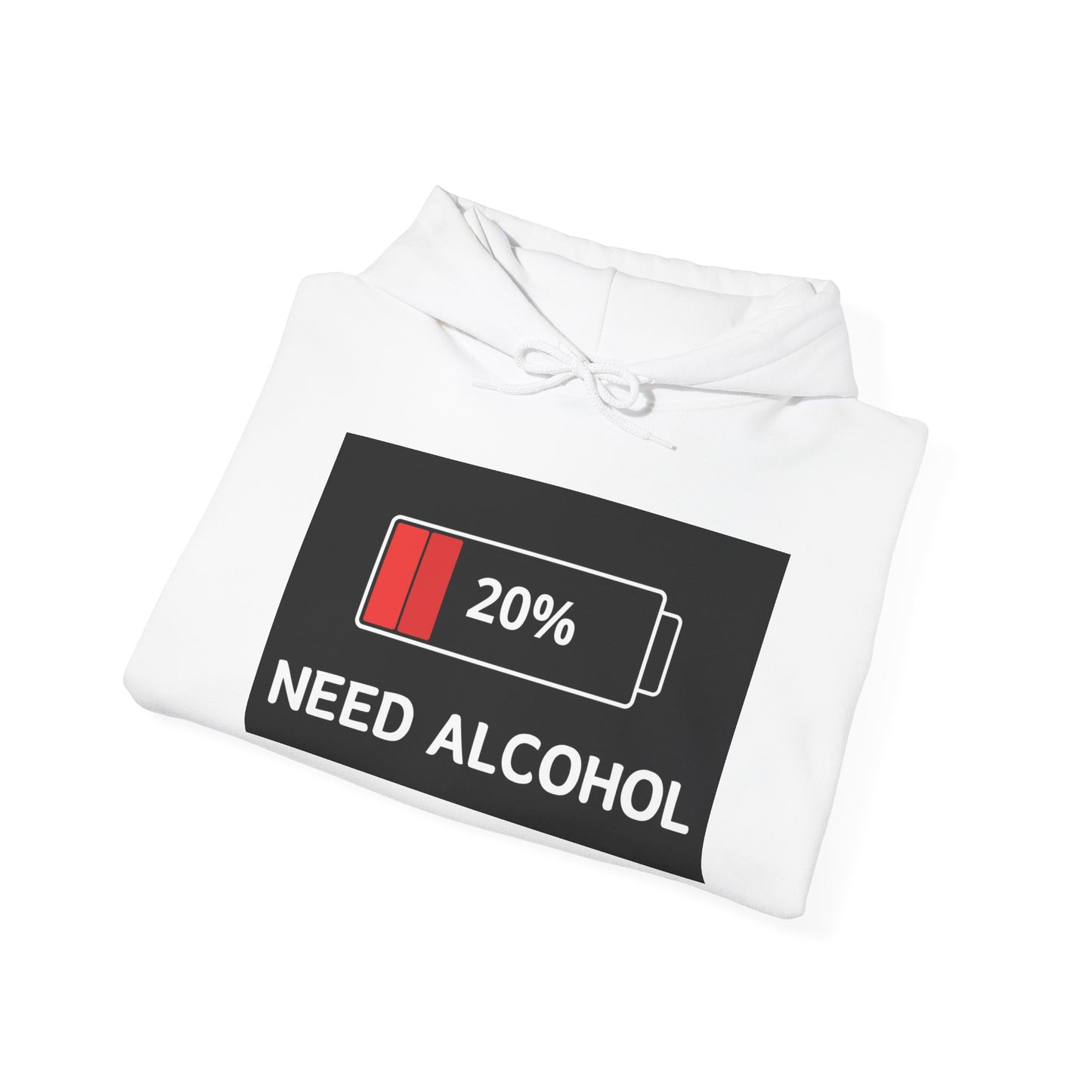 Funny Need Alcohol Hoodie - Unisex Heavy Blend Sweatshirt